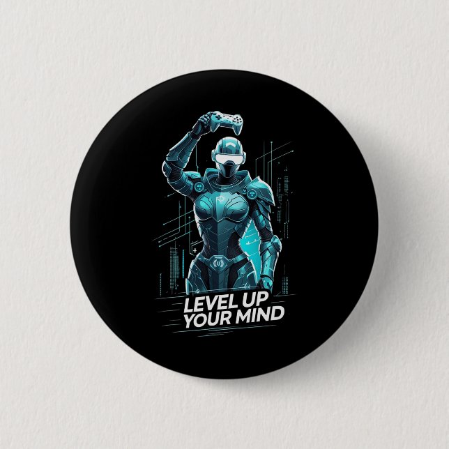 Badge Rond 5 Cm Level Up Your Mind Ai Gamer  (Devant)