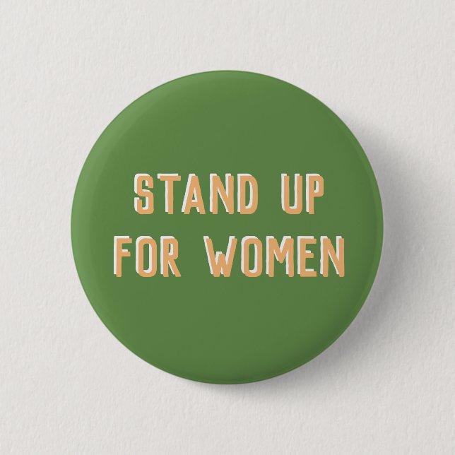Badge Rond 5 Cm Levez-vous pour Women Pin (Devant)