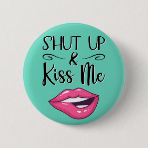 Badge Rond 5 Cm Lèvres de dessin animé magenta Tais-toi & embrasse