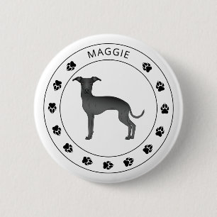 Badge Rond 5 Cm Lévrier Italien Noir Avec Pattes Et Nom Personnali