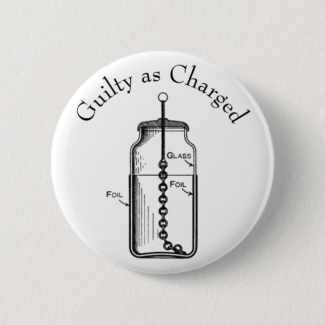 Badge Rond 5 Cm Leyden Jar coupable (Devant)