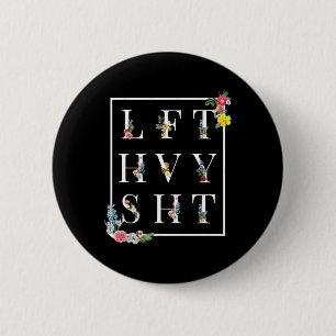Badge Rond 5 Cm Lft Hvy Sht Drôle Mens Gym Rat Entraînement Puissa