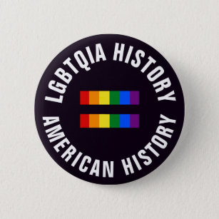 Badge Rond 5 Cm L'histoire de LGBTQIA égale l'histoire américaine