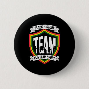 Badge Rond 5 Cm L'histoire des Noirs est un sport d'équipe Unité p