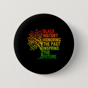 Badge Rond 5 Cm L'histoire noire honore le passé de la fierté afri