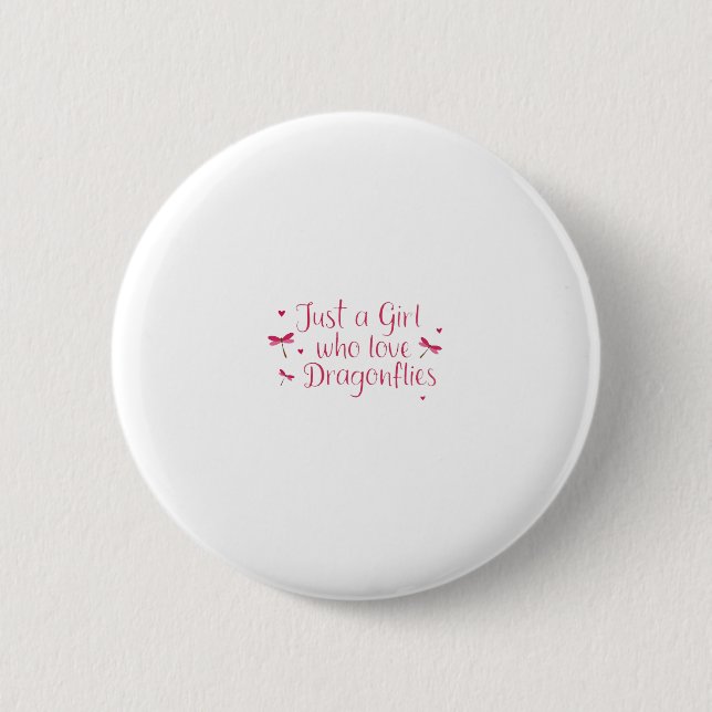 Badge Rond 5 Cm Libellule Juste Une Fille Qui Aime Les Libellules  (Devant)