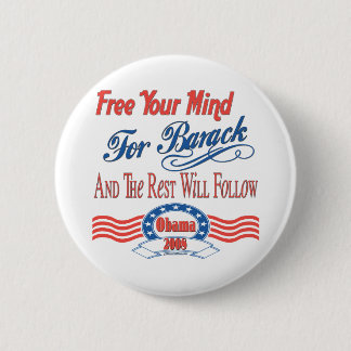 Badge Rond 5 Cm Libérez votre esprit pour Barack