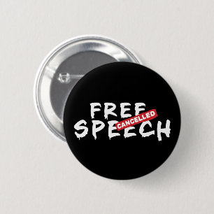 Badge Rond 5 Cm Liberté d'expression Annulé Graffiti Parodie de Ba