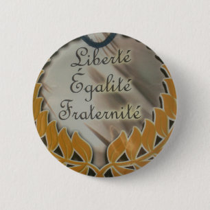 Badge Rond 5 Cm Liberté, Égalité, Fraternité : Futur prospère