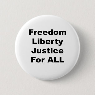 Badge Rond 5 Cm Liberté, liberté et justice pour tous