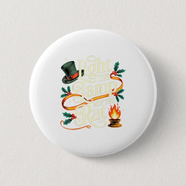 Badge Rond 5 Cm Light The Lamp Not The Rat Funny Christmas Matchin (Devant)
