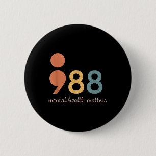 Badge Rond 5 Cm Ligne d'assistance pour le suicide et la crise don