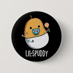 Badge Rond 5 Cm Lil-spuddy Drôle de Pun de Pomme de Terre Fond Som