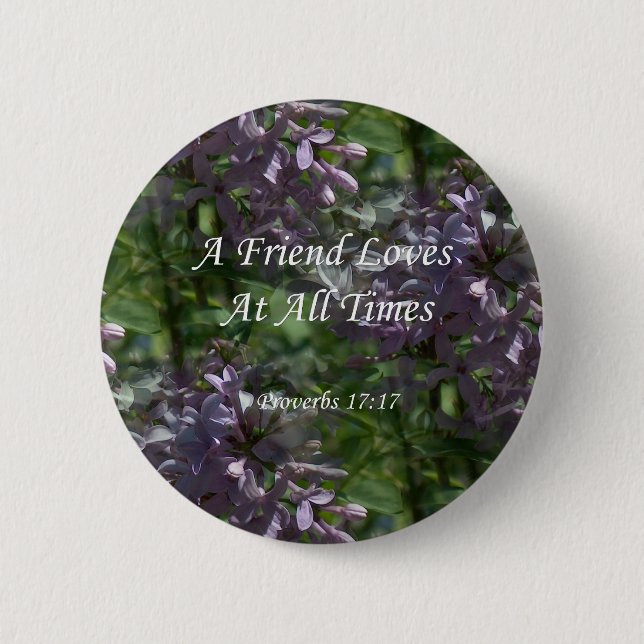 Badge Rond 5 Cm lilas du ~ proverbs17-17 (Devant)