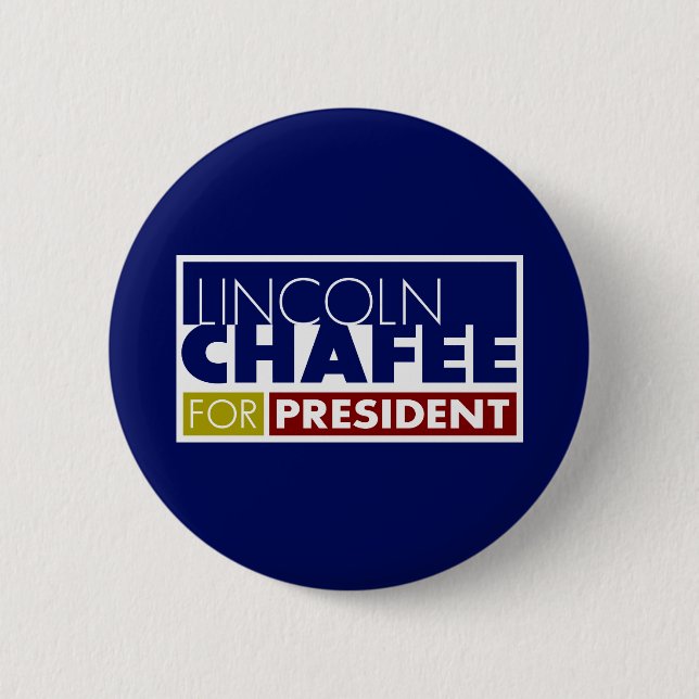 Badge Rond 5 Cm Lincoln Chafee pour le président V1 (Devant)