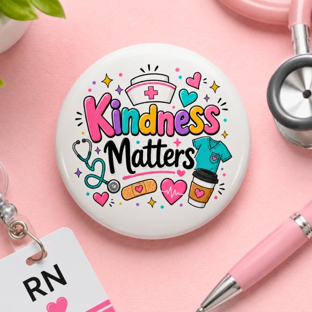 Badge Rond 5 Cm L'infirmière La gentillesse compte  (Créateur téléchargé)