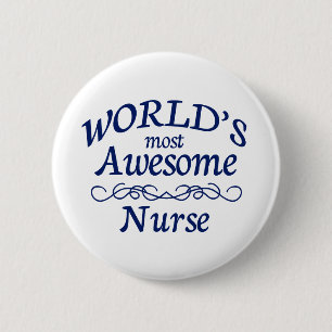 Badge Rond 5 Cm L'infirmière la plus impressionnante du monde