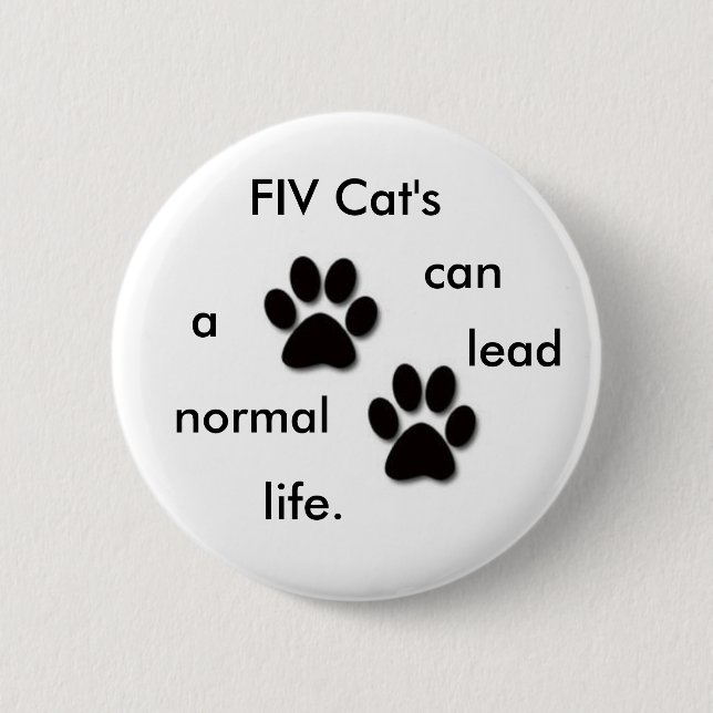 Badge Rond 5 Cm L'insigne du chat de FIV (Devant)