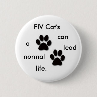 Badge Rond 5 Cm L'insigne du chat de FIV