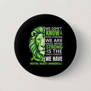 Badge Rond 5 Cm Lion Motivational Ruban Vert Santé Mentale Sensibi