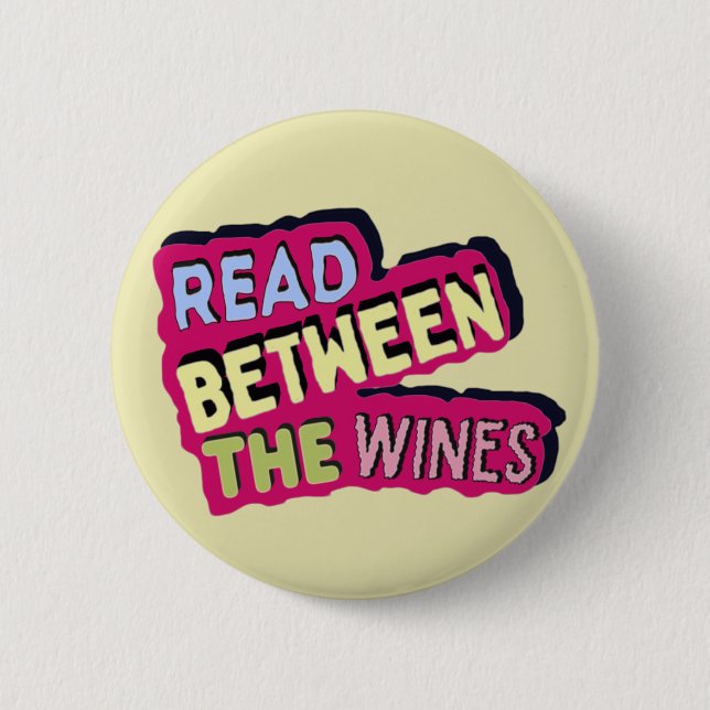 Badge Rond 5 Cm Lire entre les vins, réserver amoureux et buveur d (Devant)