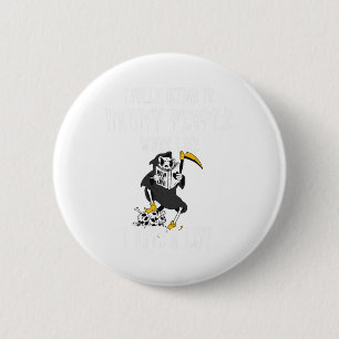 Badge Rond 5 Cm Lire J'Ai Pleinement L'Intention D'Haunt Les Gens