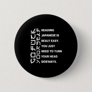 Badge Rond 5 Cm Lire le japonais est vraiment facile T-shirt Citat