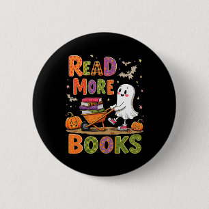 Badge Rond 5 Cm Lire plus Livres Halloween Cute Ghost Lecteur Éffr