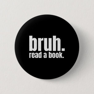 Badge Rond 5 Cm Lis Un Livre Mec - Prof D'anglais Drôle En Train D