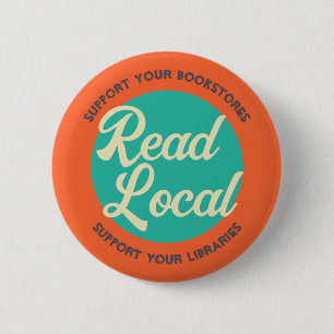 Badge Rond 5 Cm Lisez en local : Soutenez vos librairies et biblio