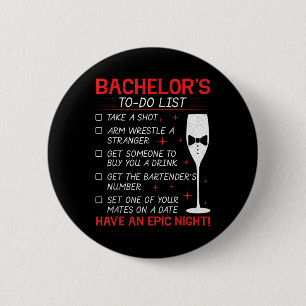 Badge Rond 5 Cm Liste de choses à faire pour un Bachelor Groom Bri