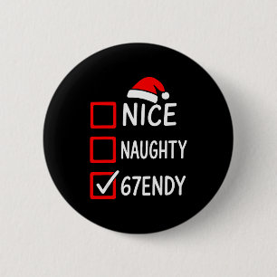 Badge Rond 5 Cm Liste de vérification de Noël 67endy – 6 7 Gentil