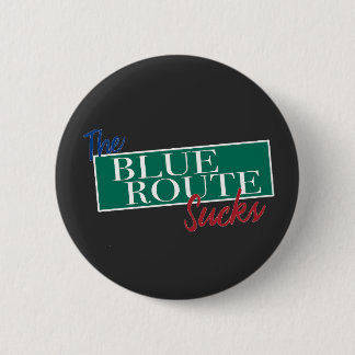 Badge Rond 5 Cm L'itinéraire bleu craint drôle design de conducteu