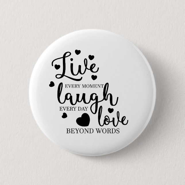 Badge Rond 5 Cm Live Laugh Love (Devant)