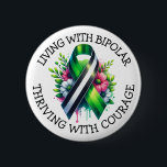 Badge Rond 5 Cm Living with Bipolar | Thriving with Courage<br><div class="desc">Buttons to help spread awareness for Bipolar Disorder with a black,  white and green striped awareness ribbon with an inspirational quote.</div>