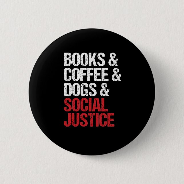 Badge Rond 5 Cm Livres Chiens Café Justice sociale Égalité Cadeau (Devant)