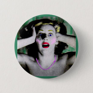 Badge Rond 5 Cm Liz est horrifiée et terrifiée