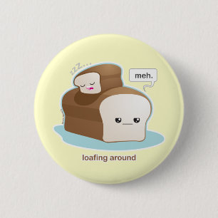 Badge Rond 5 Cm Loafing autour