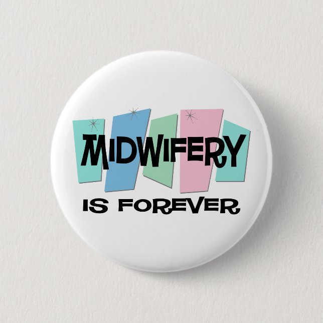Badge Rond 5 Cm L'obstétrique est Forever (Devant)