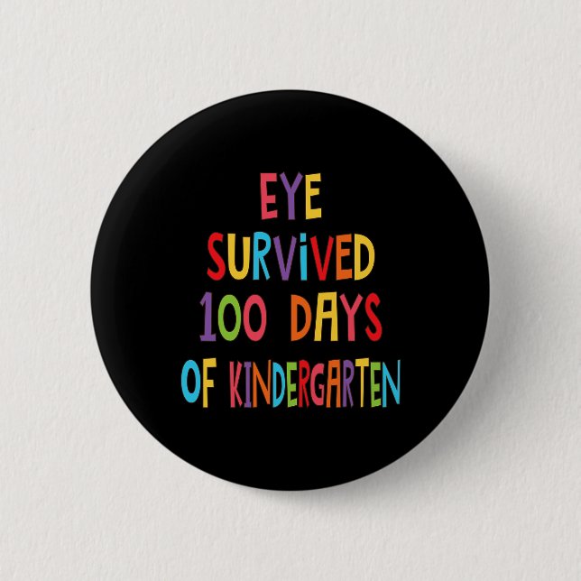 Badge Rond 5 Cm L'Oeil De L'Enseignant A Survécu À 100 Jours D'Enf (Devant)