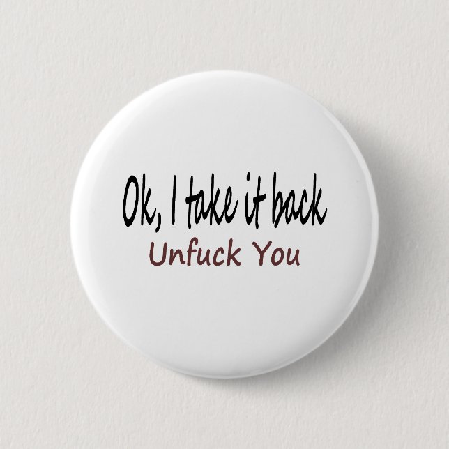 Badge Rond 5 Cm L'ok I lui rapportent Unf*ck vous (Devant)