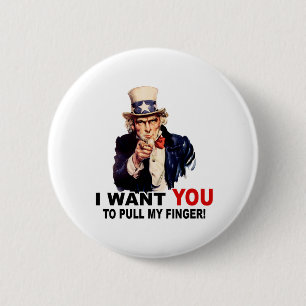 Badge Rond 5 Cm L'oncle Sam VEUT QUE TU TIRE MON DOIGT