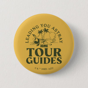 Badge Rond 5 Cm LOONEY TUNES™   ACME Guides d'excursions