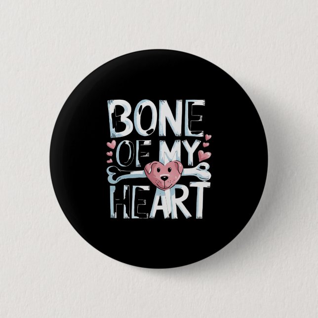 Badge Rond 5 Cm L'os de mon chien de coeur (Devant)