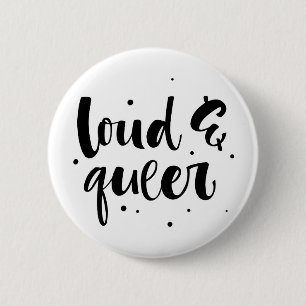 Badge Rond 5 Cm Loud et Queer