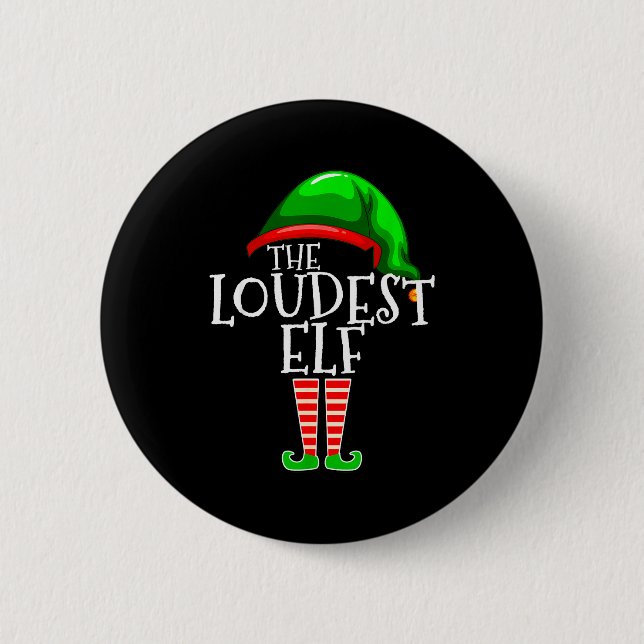 Badge Rond 5 Cm Loudest Elf Group Matching Family Christmas Loud F (Devant)