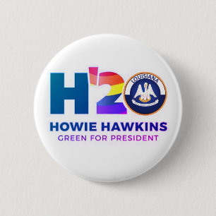 Badge Rond 5 Cm Louisiane pour Howie Hawkins 2020 Button