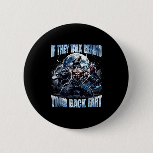 Badge Rond 5 Cm Loup s'ils parlent dans votre dos Pet Fart Drôle C