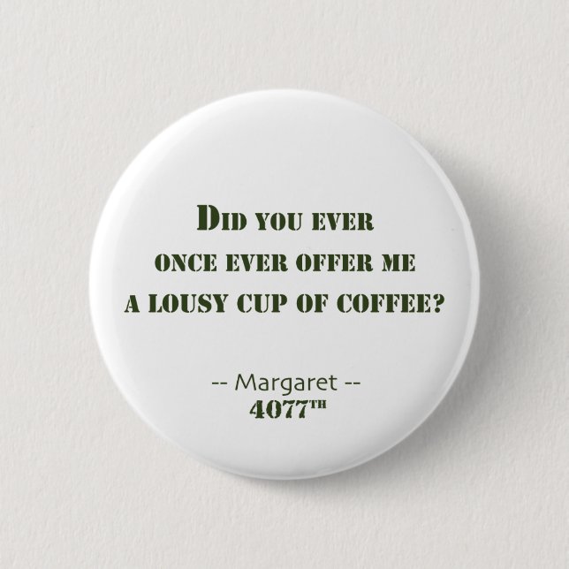Badge Rond 5 Cm Lousy Cup of Coffee (Devant)
