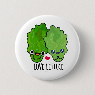 Badge Rond 5 Cm Love Lettuce Cute Veggie Pun